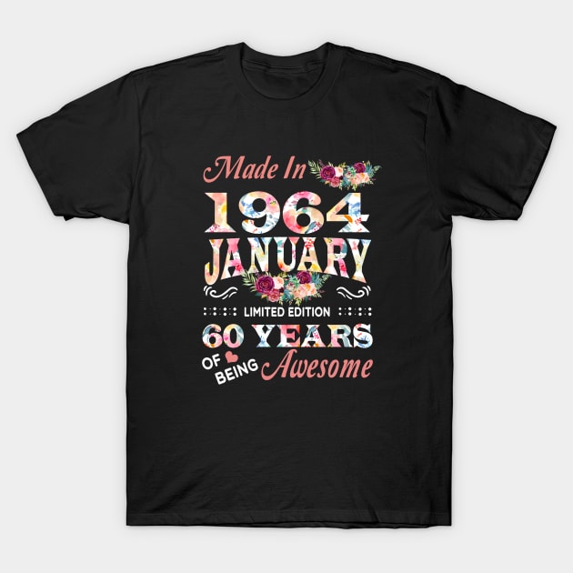 January Flower Made In 1964 60 Years Of Being Awesome T-Shirt by Kontjo